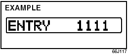 3) Input the four digit PIN using preset buttons 1 to 6.